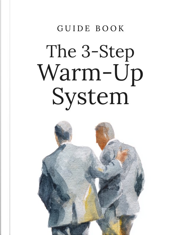 The 3 Step Warm Up System Guide